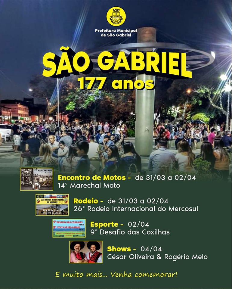 SEMANA DE SÃO GABRIEL. Participe das comemorações de 177 anos de São Gabriel.